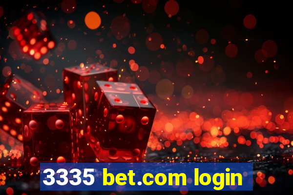 3335 bet.com login